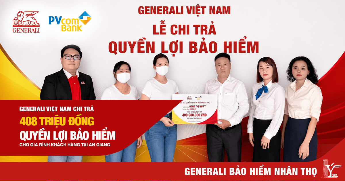 Generali chi trả 408 triệu đồng quyền lợi bảo hiểm cho Khách hàng tại An Giang