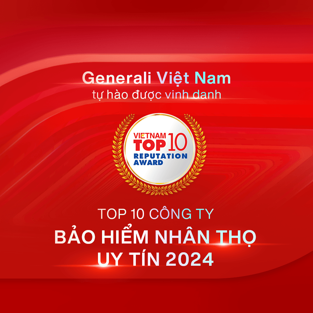 Generali Việt Nam giữ vững vị thế Top 10 Công ty Bảo hiểm Nhân thọ uy tín năm 2024