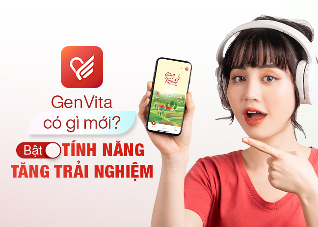 Cập nhật tính năng mới trên ứng dụng GenVita